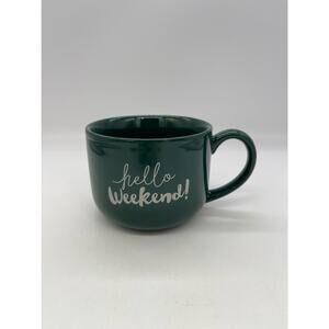 Hello Weekend Green Coffee Mug